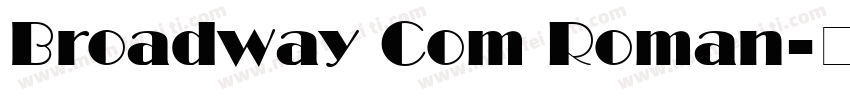 Broadway Com Roman字体转换